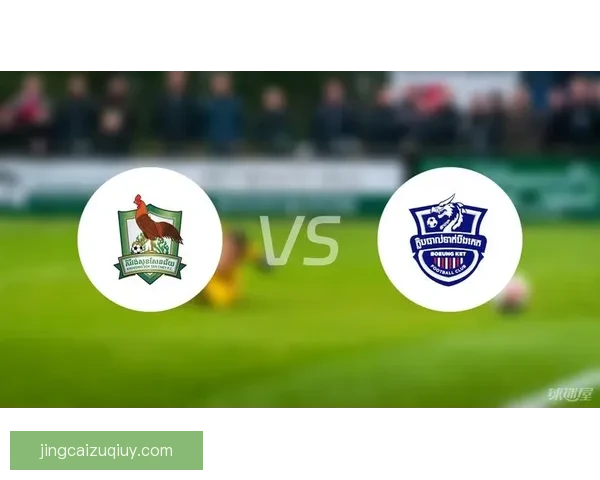 柴桢精彩发挥助力球队大胜基里翁索森梅比赛回顾与分析