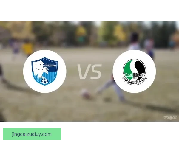 沙卡亚斯普2比2战平伊斯坦堡斯堡 双方互交白卷呈现激烈对攻局面